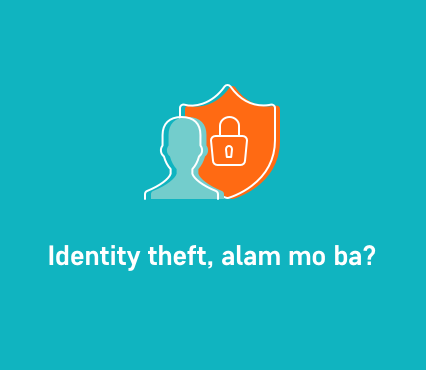 Identity Theft, alam mo ba?