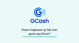 Paano magbayad ng Tala loan gamit ang GCash?