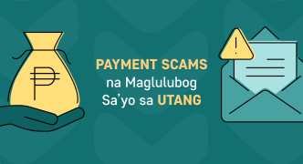 Payment Scams na Maglulubog Sa’yo sa Utang!