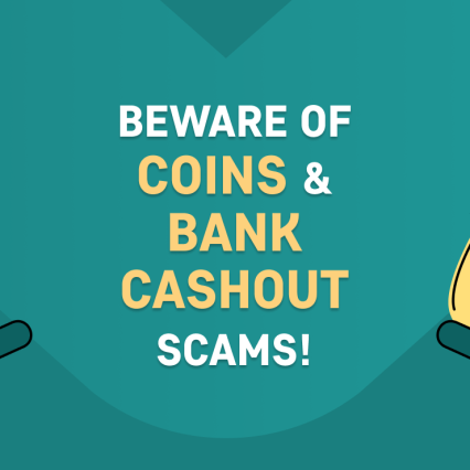 Beware of Coins and Bank Cashout Scams!