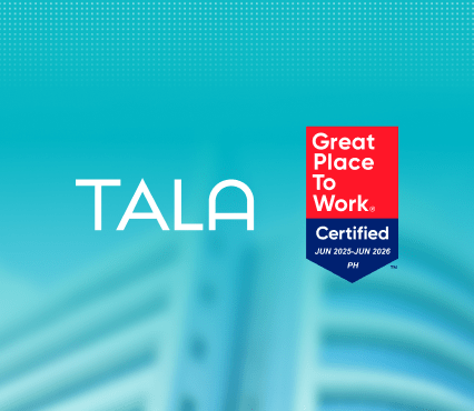 Behind Every Loan is a Team that Cares: Tala Is Now Great Place to Work® Certified